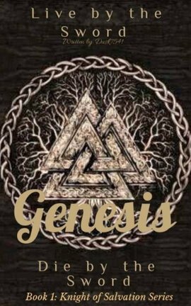 Genesis : Knights of Salvation Series