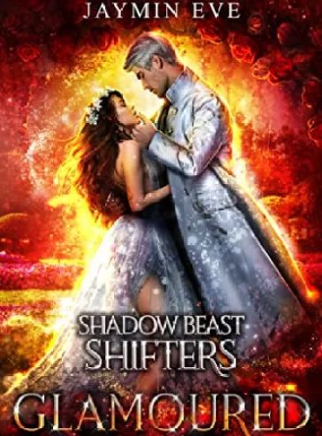 Glamoured (Shadow Beast Shifters Book 6)