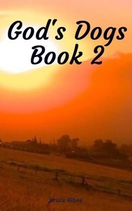 God's Dogs Book 2