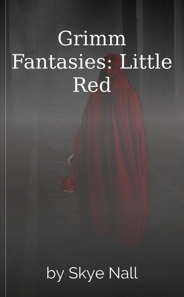 Grimm Fantasies: Little Red