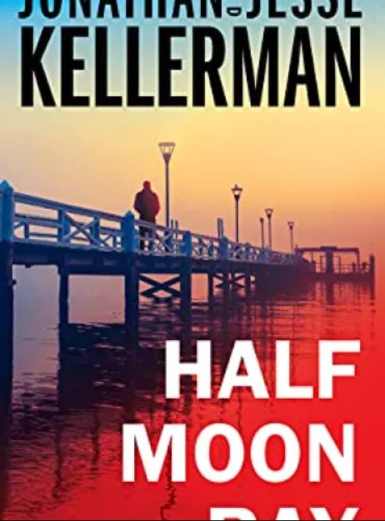 Half Moon Bay: A Novel (Clay Edison Book 3)