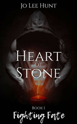 Heart of Stone - Book 1: Fighting Fate