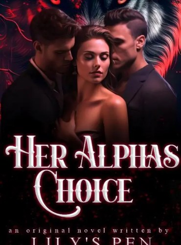 Her Alpha’s Choice by Lily Pen