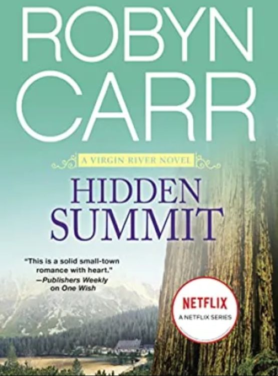 Hidden Summit (Virgin River Book 17)