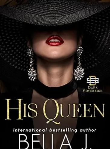 His Queen: A Dark Forbidden Mafia Romance (Dark Sovereign Book 5)