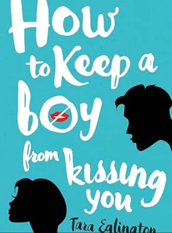 How to Keep a Boy from Kissing You (Aurora Skye Book 1)