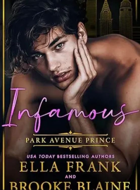Infamous Park Avenue Prince (Park Avenue Princes Book 1)
