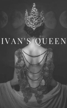 Ivan's Queen