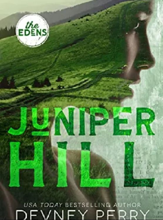 Juniper Hill (The Edens)