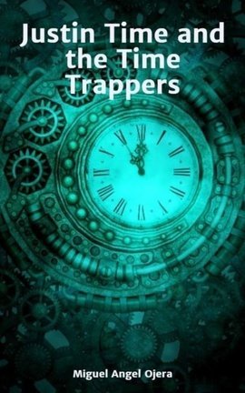 Justin Time and the Time Trappers