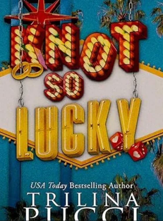 Knot so Lucky (The holidates series Book 2)