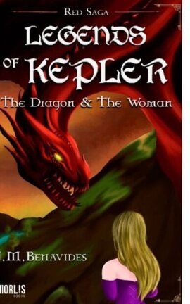 Legends of Kepler: The Dragon & The Woman 