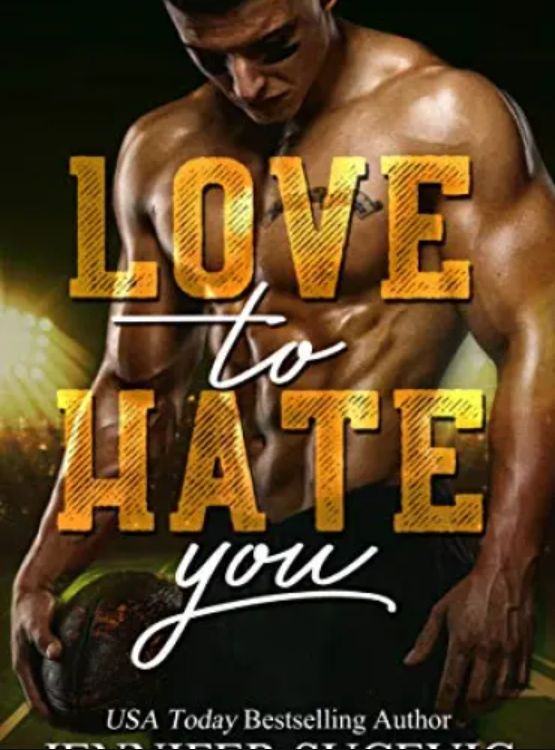 Love to Hate You: An Enemies-to-Lovers New Adult College Sports Romance