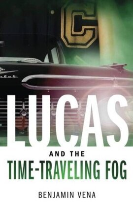 Lucas and The Time-Traveling Fog