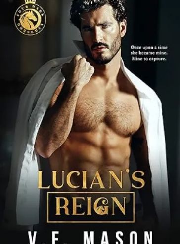 Lucian’s Reign: A Billionaire Romance
