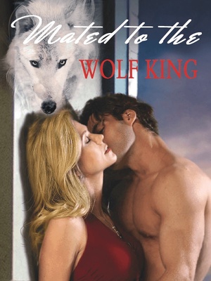 Mated to the Wolf King