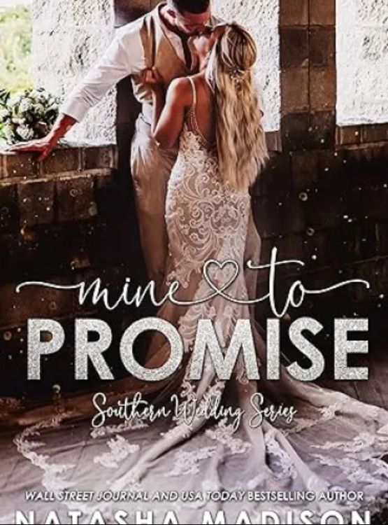 Mine To Promise: Small town secret baby romance.(Southern Wedding Book 6) (Southern Weddings)
