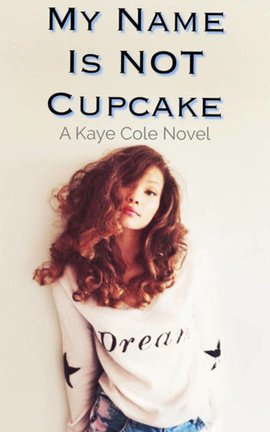 My Name is Not Cupcake