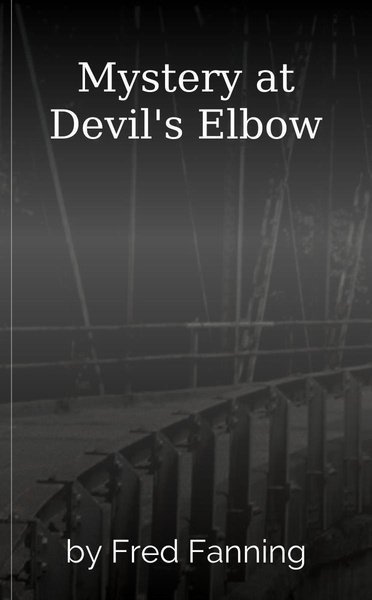Mystery at Devil's Elbow