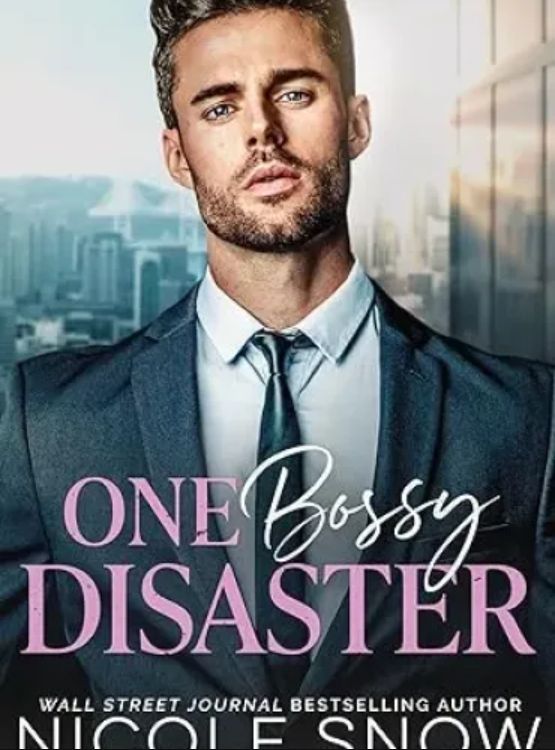 One Bossy Disaster: An Enemies to Lovers Romance (Bossy Seattle Suits)