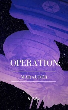 Operation: Marauder