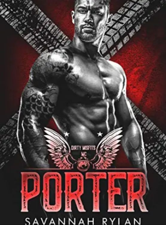 Porter (Dirty Misfits MC Book 2)