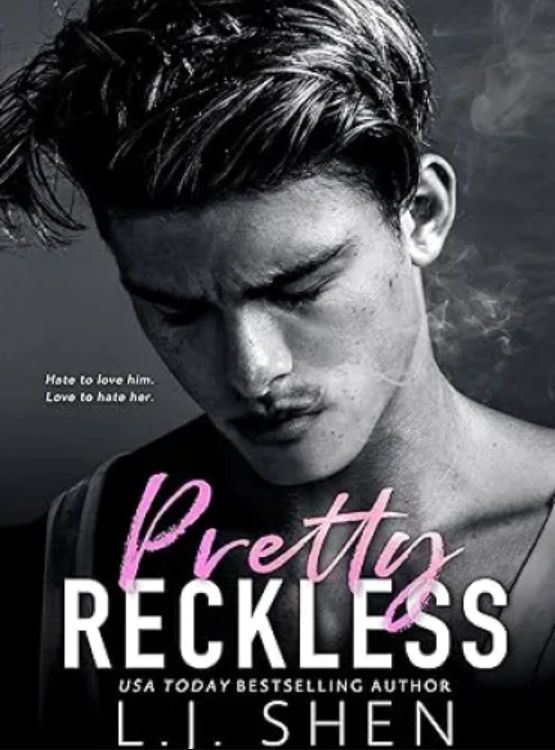 Pretty Reckless: A Reverse Grumpy/Sunshine Stepbrother Romance (All Saints High Book 1)