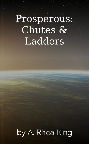 Prosperous: Chutes & Ladders