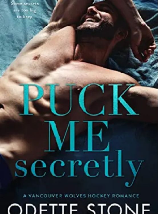 Puck Me Secretly (A Vancouver Wolves Hockey Romance Book 1)