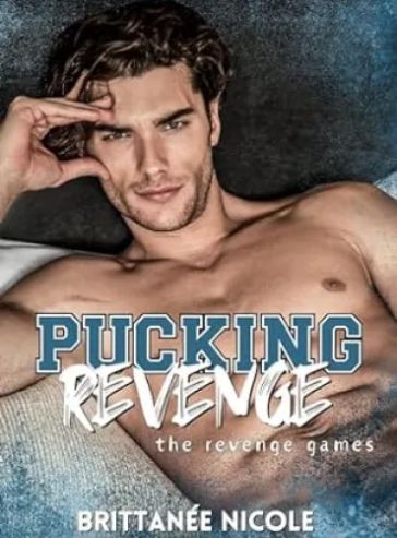 Pucking Revenge : A Fake dating, friends to lovers, hockey romance (The Revenge Games Book 2)