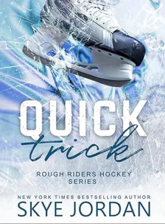 Quick Trick (Rough Riders Hockey Book 1)