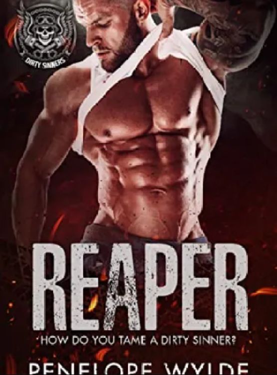Reaper: Dirty Sinners: A Mafia MC Romance