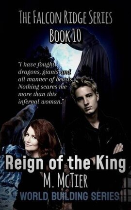 Reign Of The King The Falcon Ridge Series Book 10