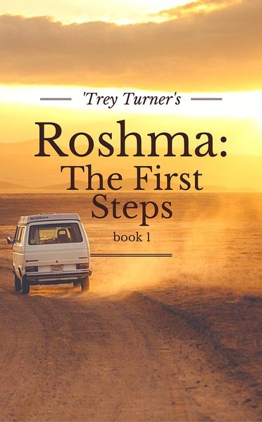 Roshma Book 1: The First Steps