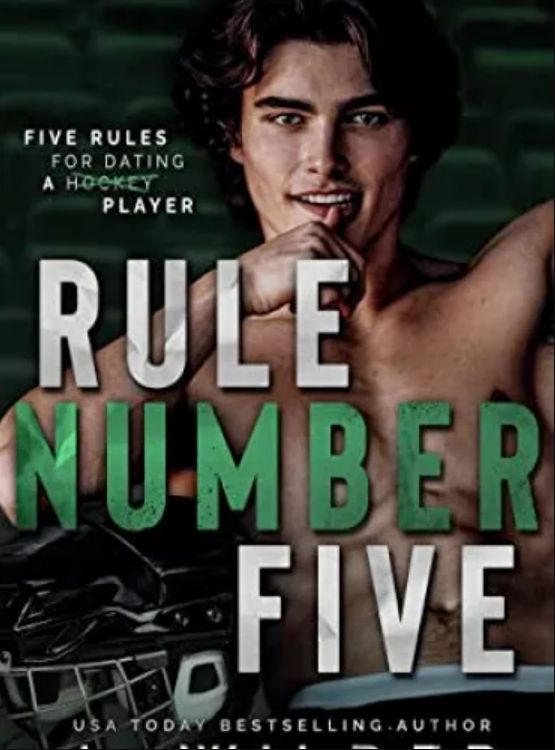 Rule Number Five: A College Hockey Romance (Rule Breaker Series Book 1)