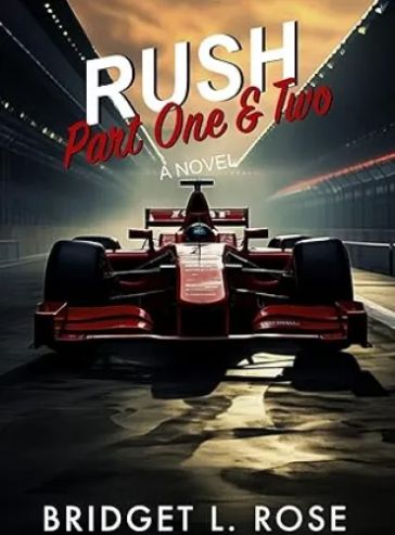 Rush: Part One & Two (The Pitstop Series Book 3)