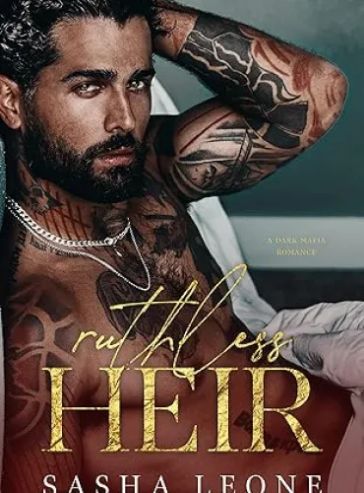 Ruthless Heir: A Dark Mafia Romance (Ruthless Dynasty Book 1)