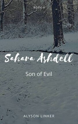 Sahara Ashdell: The Son of Evil (Book 2)