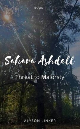 Sahara Ashdell: Threat to Malorsty (Book 1)