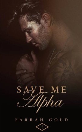 Save Me Alpha [#3]