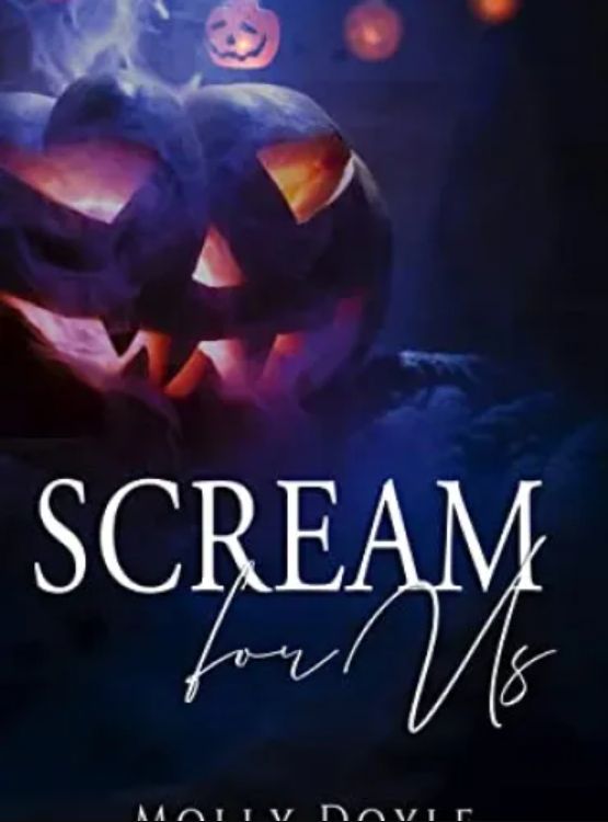 Scream For Us (Order of the Unseen #1)