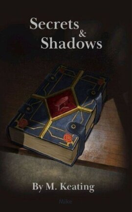 Secrets & Shadows