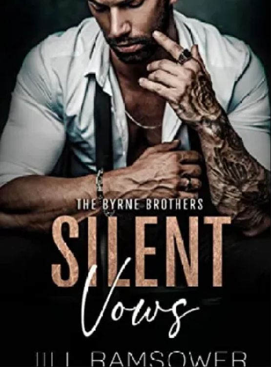 Silent Vows: A Mafia Arranged Marriage Romance (The Byrne Brothers Book 1)