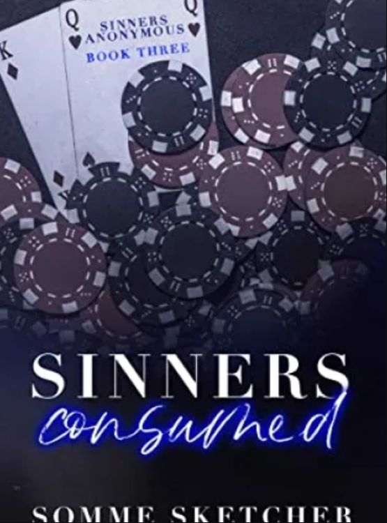 Sinners Consumed: An Enemies to Lovers Mafia Romance (Sinners Anonymous Book 3)
