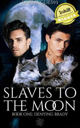 SLAVES TO THE MOON BOOK 1 : DENYING BRADY