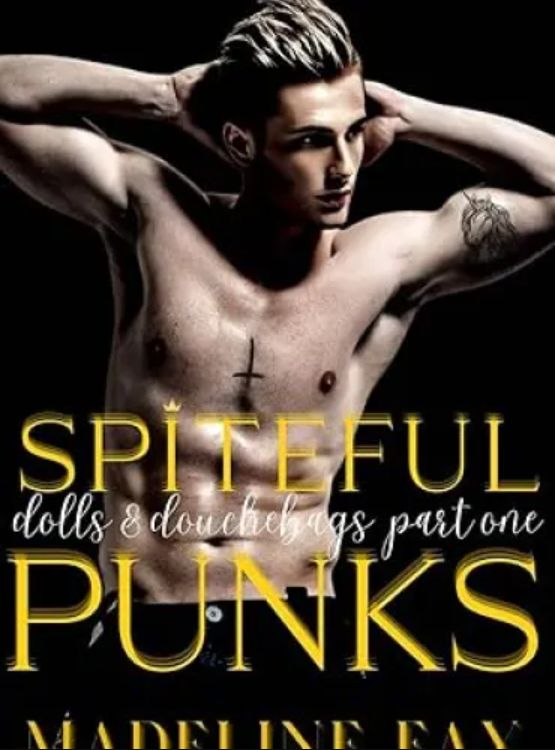 Spiteful Punks: Enemies to Lovers romance (Dolls and douchebags Book 1)