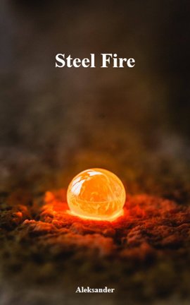 Steel Fire