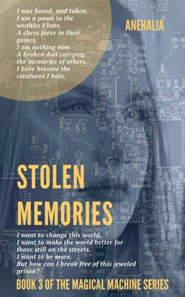 Stolen Memories (Book 3 of the Magical Machine series)