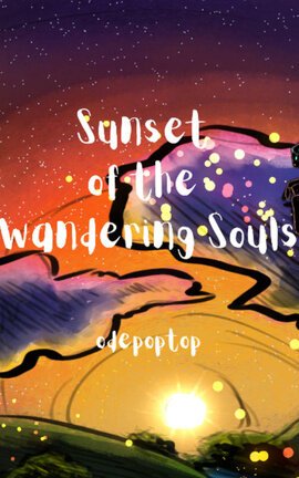 Sunset of the Wandering Souls