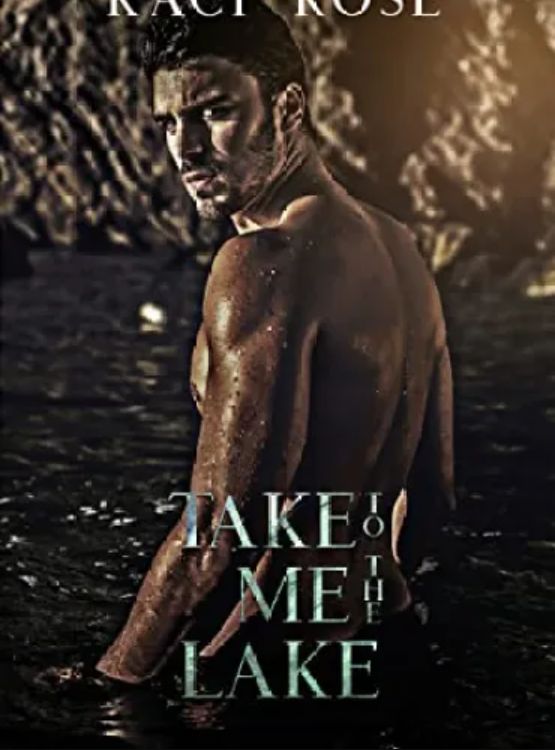 Take Me To The Lake: A Billionaire, Mountain Man Romance (Mountain Men of Whiskey River Book 3)